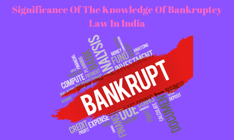 Bankruptcy Law In India