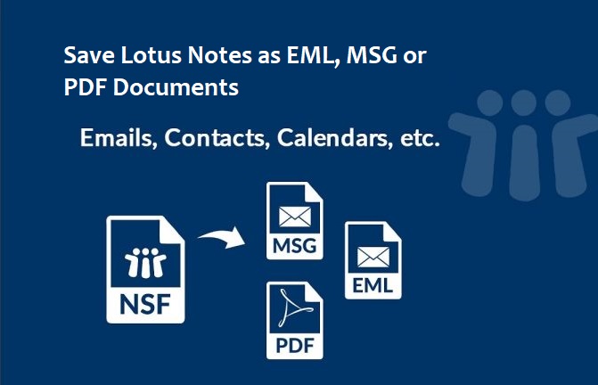save lotus notes to eml, msg, pdf